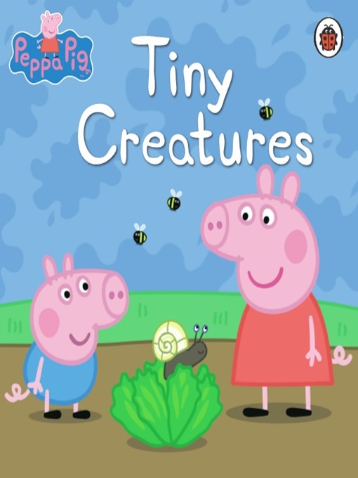 Title details for Tiny Creatures by Ladybird - Available